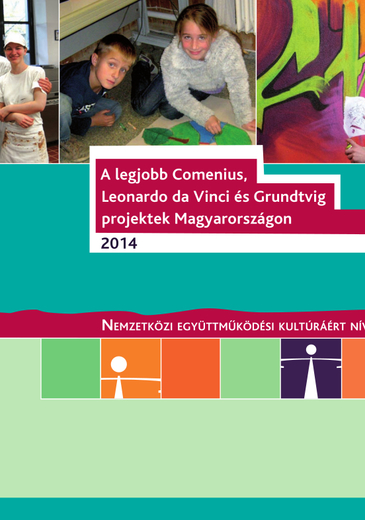 A legjobb Comenius Leonardo Grundtvig projektek