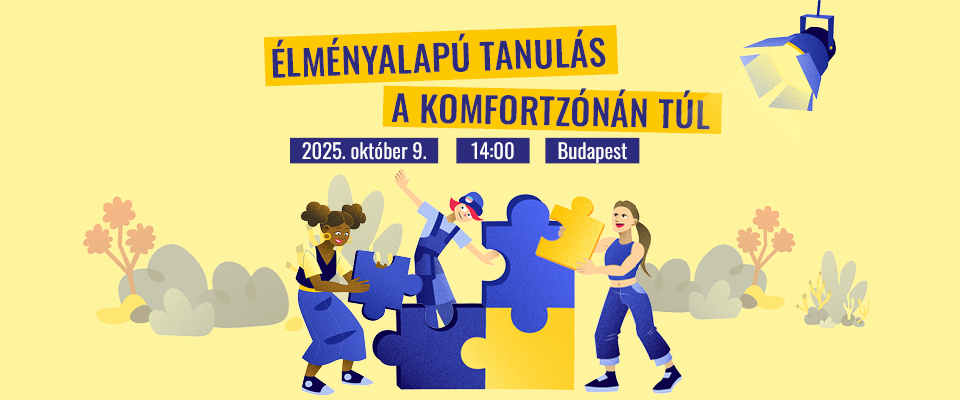Ajánló grafika a Élményalapú tanulás a komfortzónán túl műhelymunka című tartalomhoz.