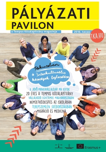 Pályázati Pavilon 2016 tavasz borítóképe egy körasztal körül ülő 15 emberrel és a kiemelt cikkek címeivel