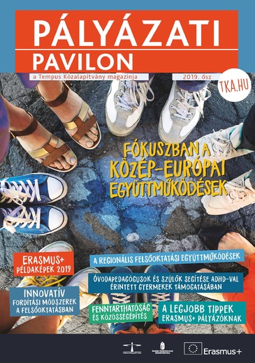 Pályázati Pavilon 2019 ősz borítóképe fiatalok körben álló cipős és szandálos lábának képével és kiemelt cikkek címeivel